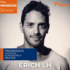 077 PROGRESSIVA On Proton Radio - Guest Mix Erich LH