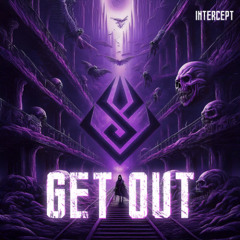 GET OUT