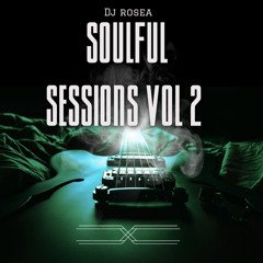 House Villians Soulful Session Vol 2 Mixed By Dj Rosea'