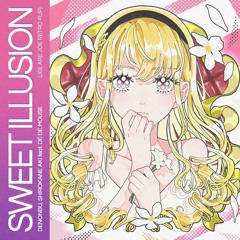 DENONBU, Shirokane Aki feat. DÉ DÉ MOUSE - Sweet Illusion (Jee Are Joe Retro Flip)