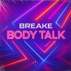Body Talk – Extended Groove Mix