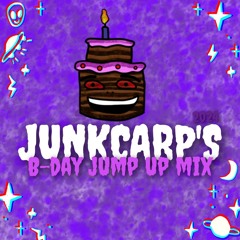 JUNKCARP'S B-DAY JUMP UP MIX