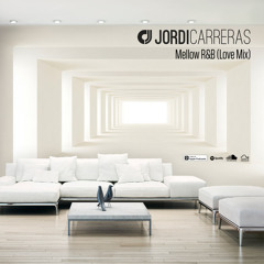 JORDI CARRERAS - Mellow R&B (Love Mix)