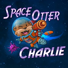 Space Otter Charlie (Main Theme)