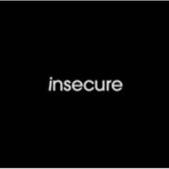 Insecure