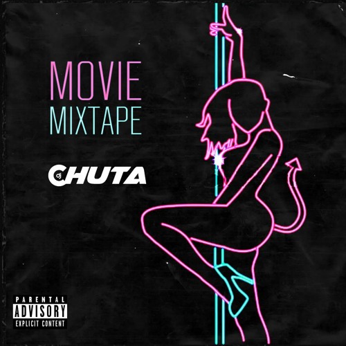Dj Chuta - Movie Mixtape - 2022