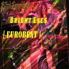 Blind Guardian - Bright Eyes [Eurobeat Remix]