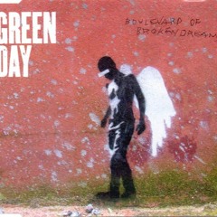 Green Day - Boulevard Of Broken Dreams