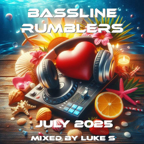 BASSLINE RUMBLERS JULY 2025 MIXED BY LUKE S