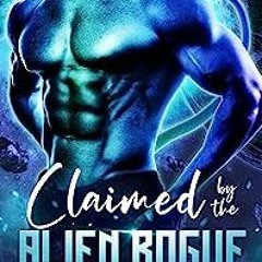 =E-pub| Claimed by the Alien Rogue: A Sci Fi Alien Warrior Romance, Fated Mates of the Zaarn Bo