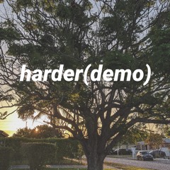 harder(demo)