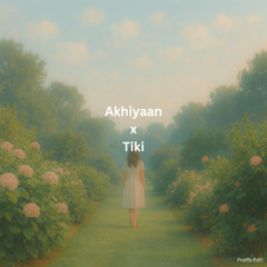 Akhiyaan x Tiki - Papi J Afro House Edit