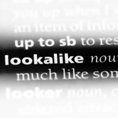 not my lookalike (beat by birdbuisness)