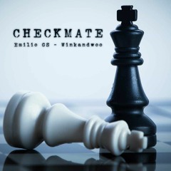 Checkmate - Emilio GS & winkandwoo