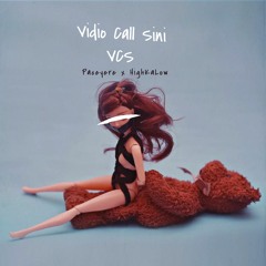 Vidio Call Sini (VCS) | WITH HIGHKALOW