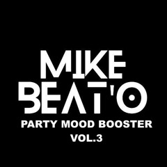 PARTY MOOD BOOSTER VOL.3 (Edit/Flip/Mash up)