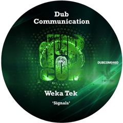 DUBCOM046D - Weka Tek - Signals (Previews) [Digital]