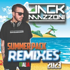 Jack Mazzoni Summer Pack Remixes 2023