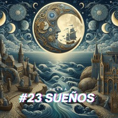 #23 sueños