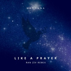 Mdna - Like a Prayer (Ran Ziv TLV Remix)
