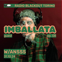 Imballata w/ANSSS on Radio Blackout — 2024.10.31