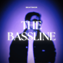 Beatsker - The Bassline