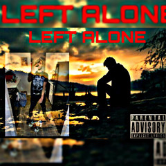 LEFT ALONE
