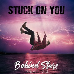 Stuck On You Feat. JIJ