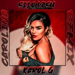 Carolina - Karol G (Silo Vasu Remix) 115 bpm
