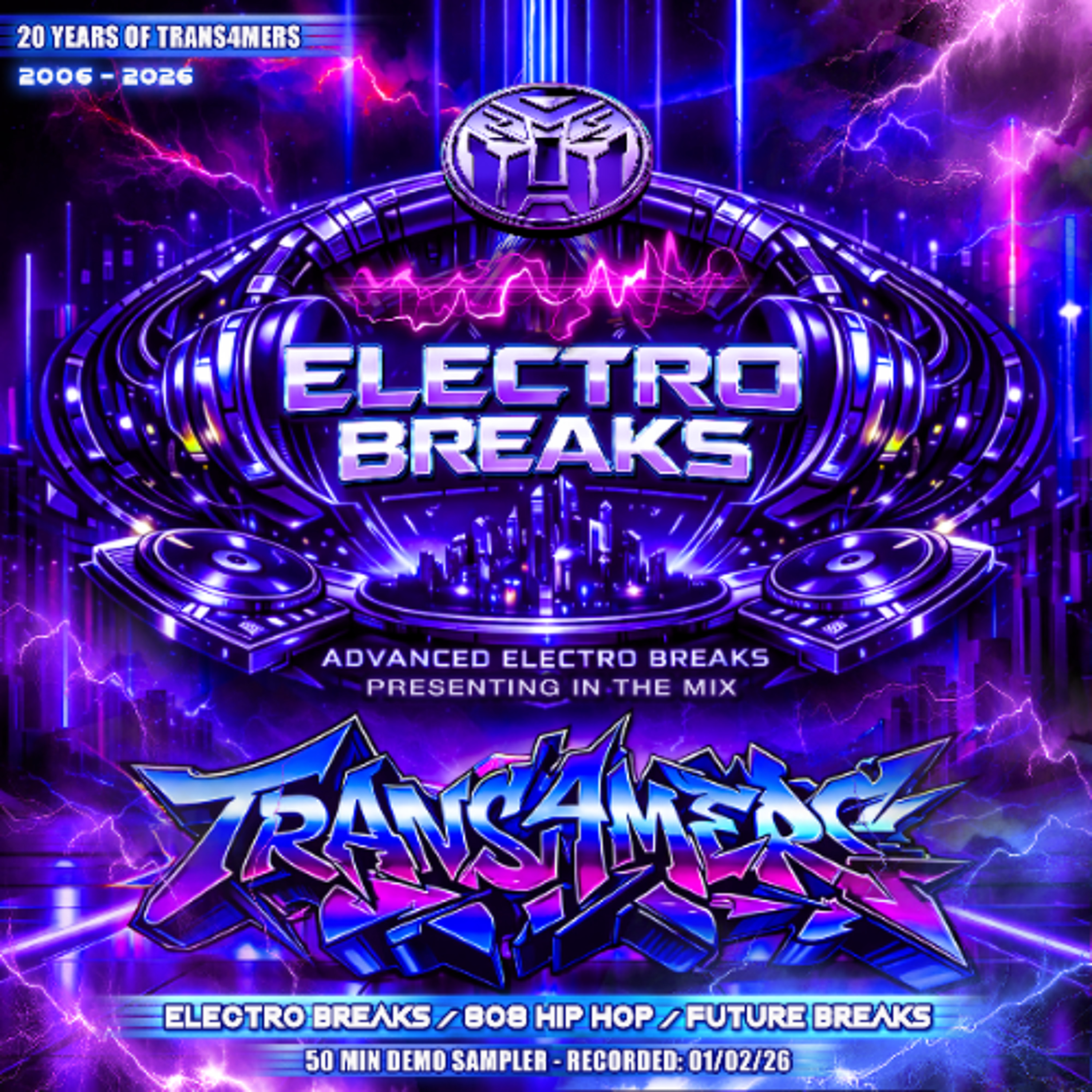 Trans4mers ELECTRO BREAKS Mix Tape. February 2026 episode artwork