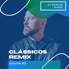 Marcos Russo @ Clássicos REMIX [volume #2]