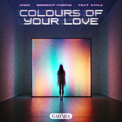 AREN, Midnight Purple - Colours of Your Love (feat. Kayla)