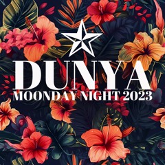 MOONDAY NIGHT - DUNYA 2023