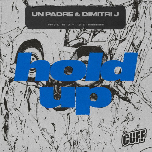 Un Padre, Dimitri J - Hold Up