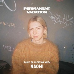 Radio On Vacation with Naomi