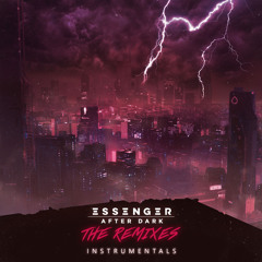 Essenger - After Dark (DreamReaper Remix) (Instrumental)
