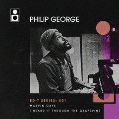 Marvin Gaye - Heard It Through The Grapevine (Philip George Edit)