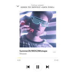 SHOOZE – Summer2k18OG3Mixtape (2018)