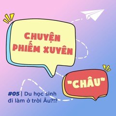 #05 | Chuyện đi làm