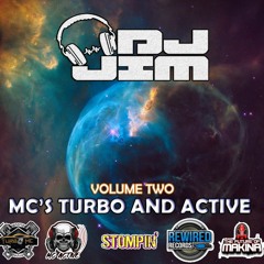 DJ Jim - MC Turbo And MC Active Part 2