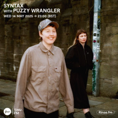 Syntax with Puzzy Wrangler - 14 May 2025