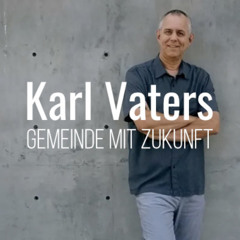 Gottesdienst - Gemeinde mit Zukunft - Karl Vaters