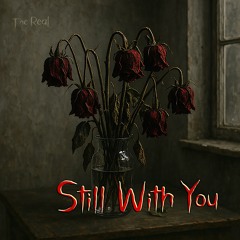 Still With You
