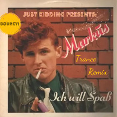 Markus- Ich will Spaß (Trance Remix)