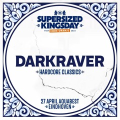Supersized Kingsday Festival 2023 | Hardcore Classics | Darkraver