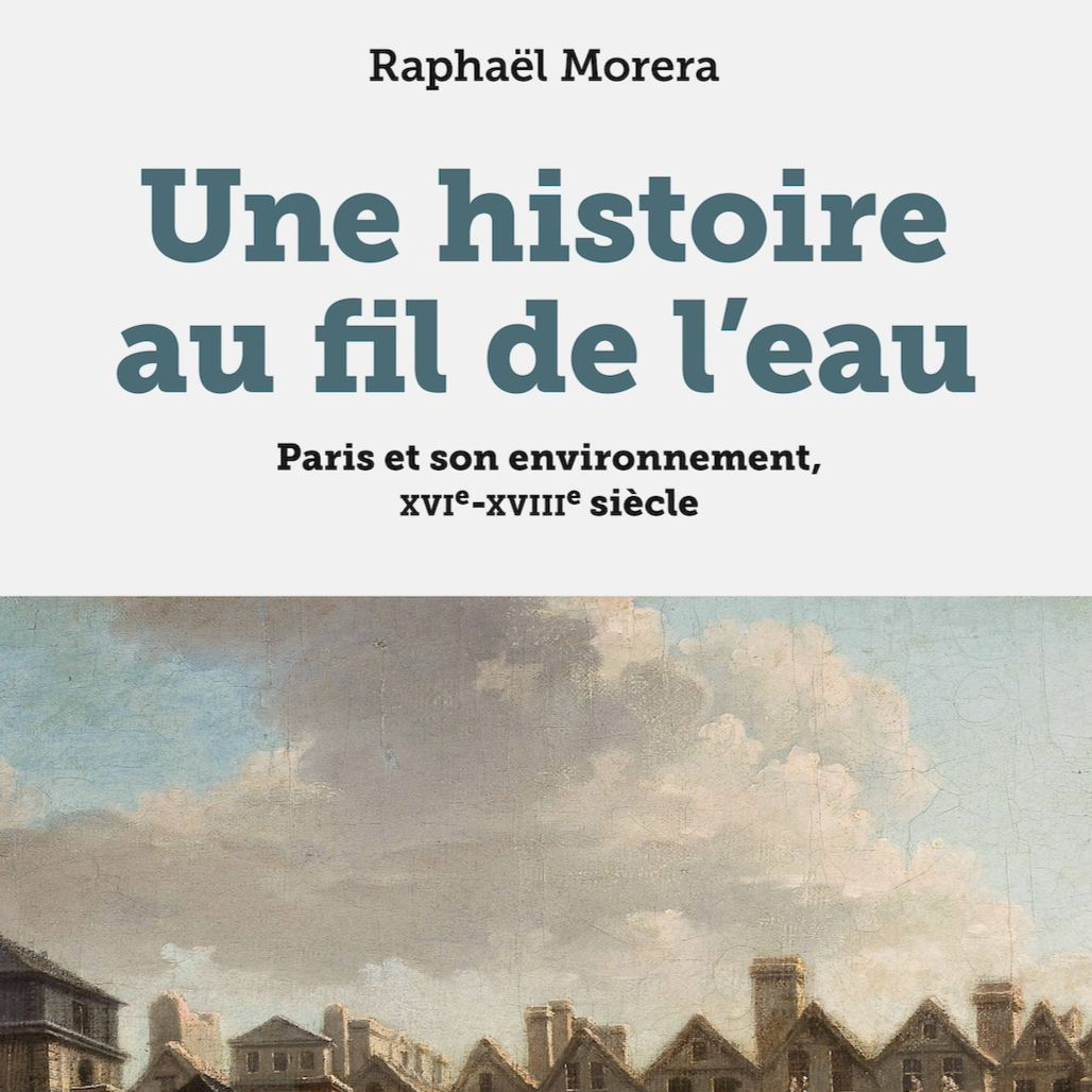 Chemins d'histoire-Une histoire d'eau, avec R. Morera-20.10.24