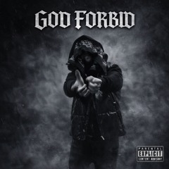 GOD FORBID