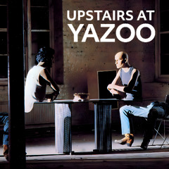 Upstairs At Yazoo