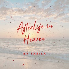 Afterlife in Heaven