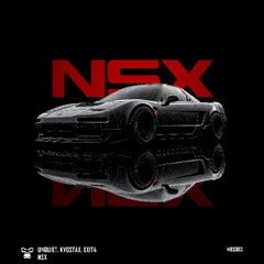 Unquiet & Kvostax & Exit4 - NSX